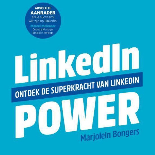 Ontdek de superkracht van LinkedIn met dit boek